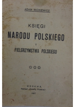 Księgi narodu polskiego i pielgrzymstwa polskiego, 1917 r.