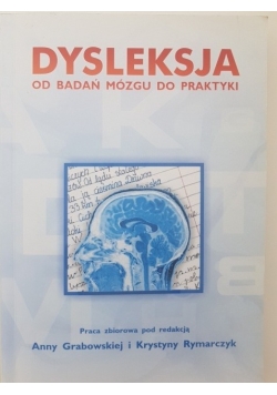 Dysleksja: od badań mózgu do praktyki