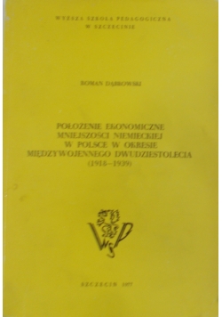 Położenie ekonomiczne mniejszości Niemieckiej w Polsce w okresie międzywojennego dwudziestolecia