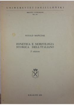 Fonetica E morfologia strica dell'italiano