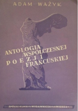 Antologia współczesnej poezji francuskiej 1947 r.