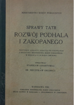 Sprawy tatr rozwój Podhala i Zakopanego, 1930r