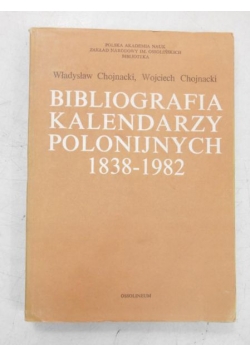 Bibliografia kalendarzy polonijnych 1838-1982
