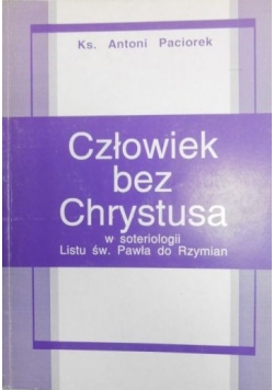Człowiek bez Chrystusa