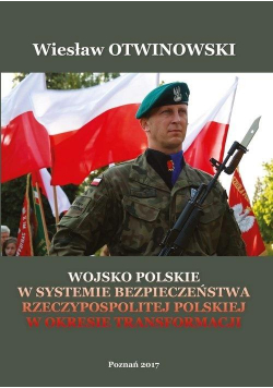 Wojsko Polskie w systemie bezpieczeństwa...