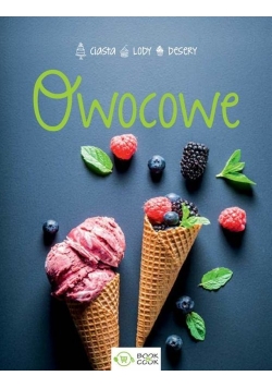 Owocowe lody Desery Ciasta
