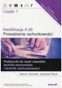 Kwalifikacja A 36 Część 1 Prowadzenie rachunkowości Podręcznik do nauki zawodów