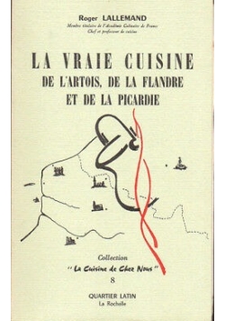 La Vraie Cusine De Lartois De La Flandre Et De La Picardie