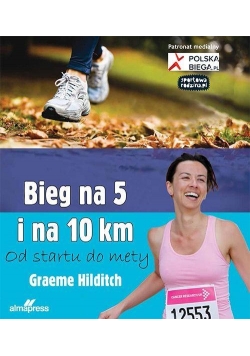 Bieg na 5 i 10 km. Od startu do mety