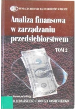 Analiza finansowa w zarządzaniu przedsiębiorstwem, t.II