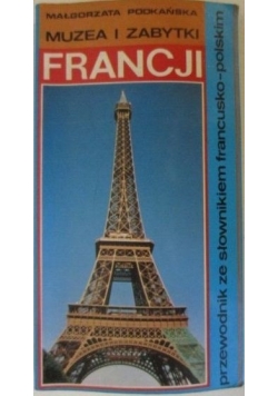 Muzea i zabytki Francji