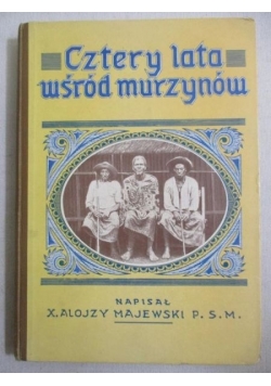 Cztery lata wśród murzynów, 1928 r.