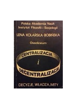 Decyzje, władza, mity