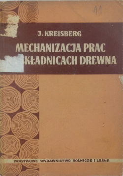 Mechanizacja prac składnicach drewna