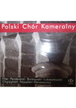Polski Chór Kameralny,  płytka CD, nowa