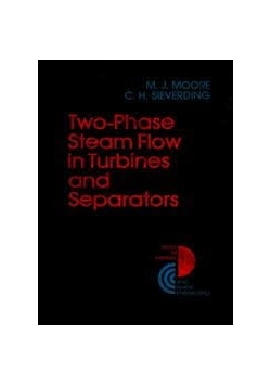 Two-Phase Steam Flow in Turbines and Separators