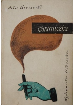 Cygarniczka. Powieść