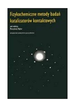 Fizykochemiczne metody badań katalizatorów kontaktowych