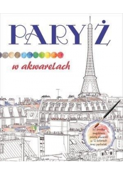 Paryż w akwarelach