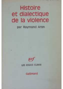 Histoire et dialectique de la violence