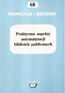 Praktyczne aspekty automatyzacji bibliotek publicznych
