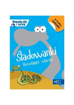Bawię się i uczę. Sześciolatek Śladowanki
