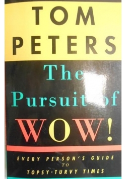 The Pursuit of WOW!