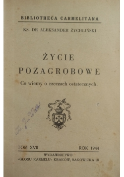 Życie Pozagrobowe ,1944 r.