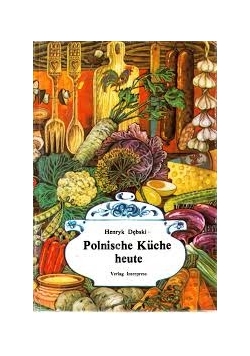 Polnische Kuche heute