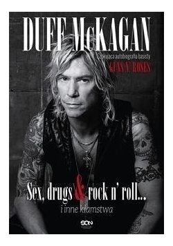 Sex, drugs & rock n'roll ...
