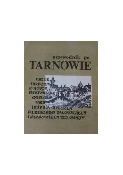 Przewodnik po Tarnowie