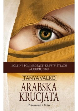 Arabska krucjata - Tanya Valko