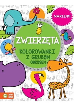 Zwierzęta. Kolorowanki z grubym obrysem