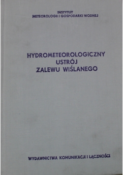 Hydrometeorologiczny ustrój zalewu wiślanego