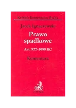Prawo spadkowe. Komentarz