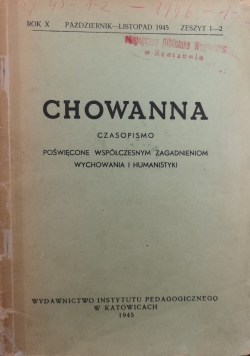 Chowanna, czasopismo poświęcone współczesnym zagadnieniom wychowania i humanistyki, 1945 r.