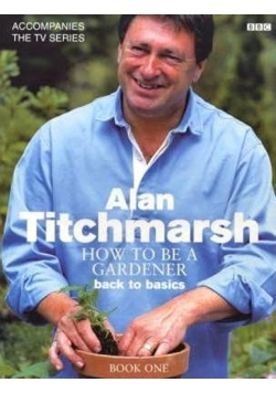 How to be a Gardener