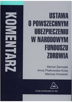Ustawa o powszechnym ubezpieczeniu w narodowym funduszu zdrowia