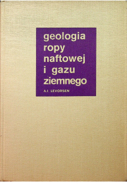 Geologia ropy naftowej i gazu ziemnego
