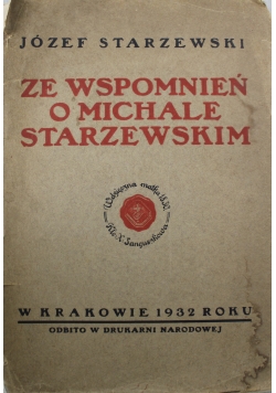 Ze wspomnień o Michale Starzewskim 1932r