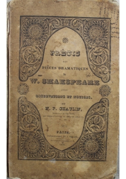 Precis des Pieces Dramatiques de W Shakspeare avec observations et notices 1829 r.