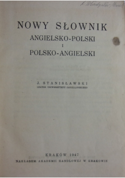 Nowy słowik angielsko-polski i polsko-angielski, 1947r