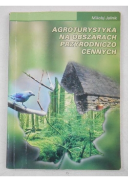 Agroturystyka na obszarach przyrodniczo cennych