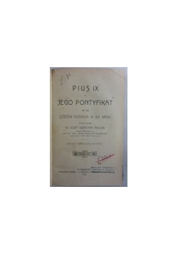 Pius IX i jego pontyfikat na tle dziejów kościoła w XIX wieku, Tom II, 1897 r.