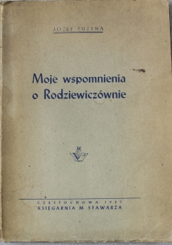 Moje wspomnienie o Rodziewiczównie 1947 r.