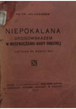Niepokalana drogowskazem w rozprężeniu doby obecnej, 1934 r.