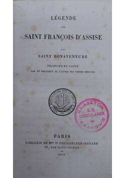 Legende de Saint Francois D'Assise 1859 .