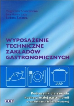 Wyposażenie techniczne zakładów gastronomicznych Podręcznik