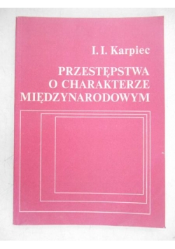 Przestępstwa o charakterze międzynarodowym