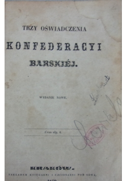 Trzy oświadczenia konfederacyi Barskiej, 1850 r.